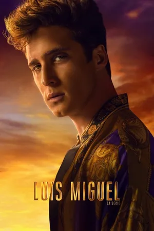 Luis Miguel: The Series
