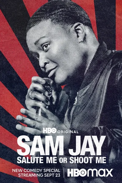 Sam Jay: Salute Me or Shoot Me