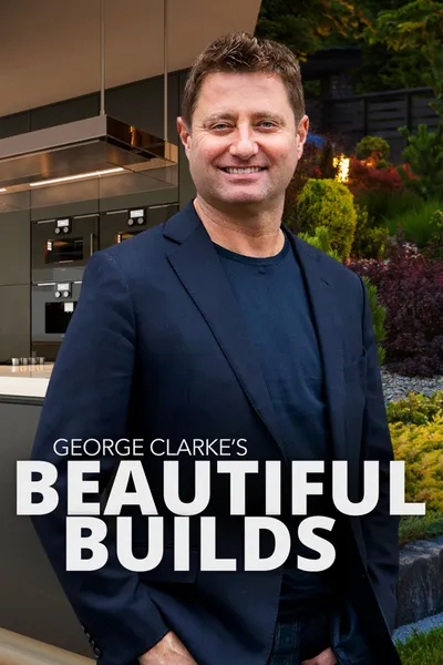 George Clarke's Beautiful Builds