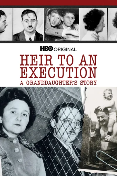 Heir to an Execution: A Granddaughter's Story