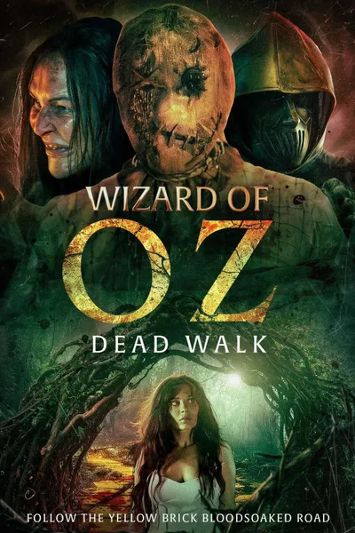 The Wizard of Oz: The Dead Walk