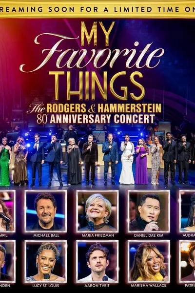 My Favourite Things: The Rodgers & Hammerstein 80th Anniversary Concert